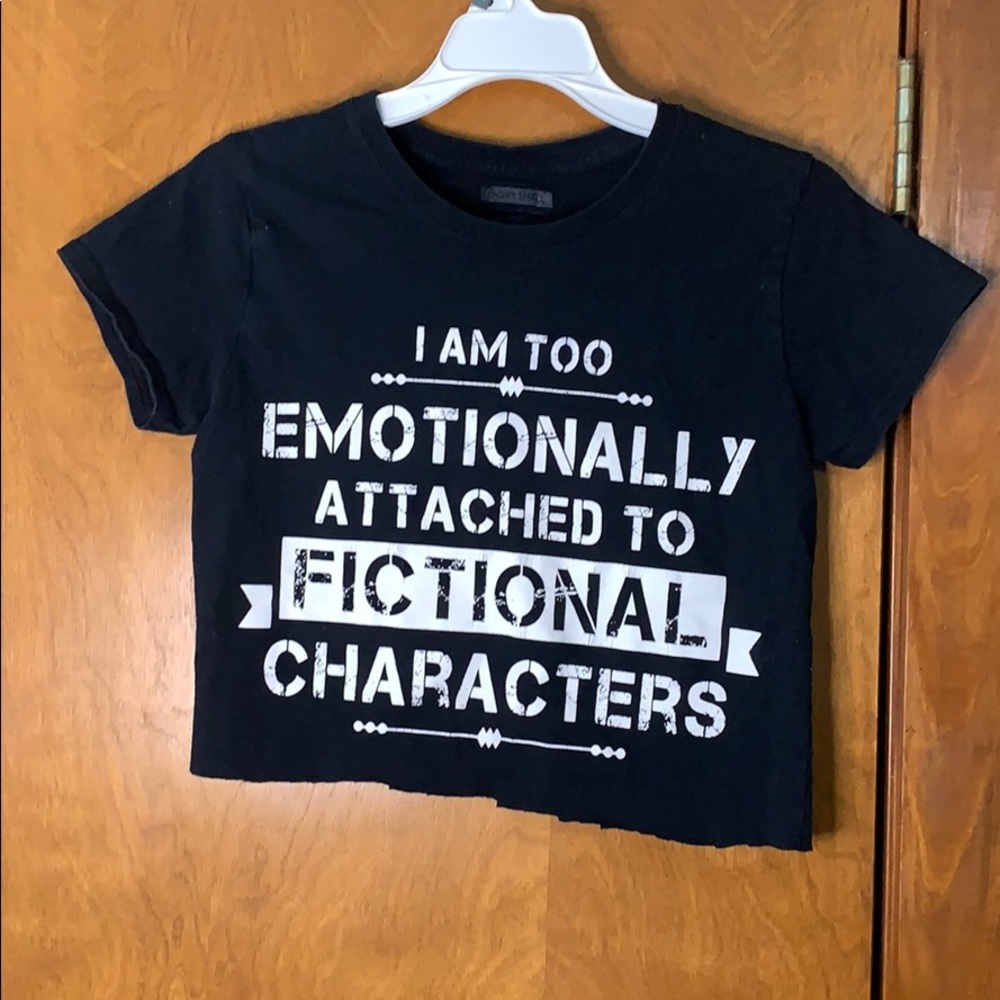 6teeniners tshirt “I am too emotionally attached”